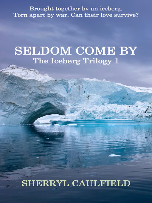 Title details for Seldom Come By by Sherryl Caulfield - Available
